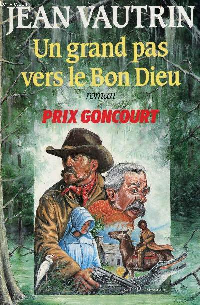 Un grand pas vers le bon dieu - Roman.