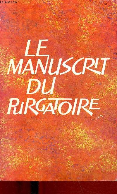 Le Manuscrit du Purgatoire - 3e dition.