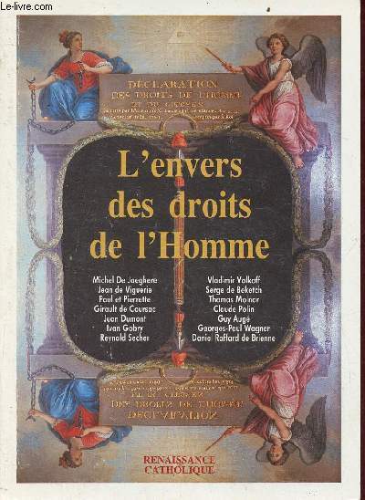 L'envers des droits de l'homme - Actes de la IIe Universit d't de Renaissance catholique Mrigny aot 1993.