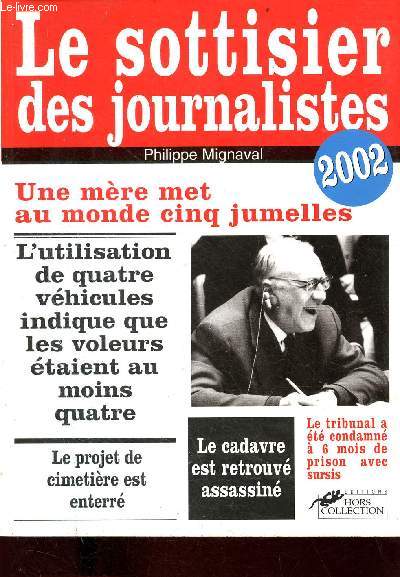 Le sottisier des journalistes 2002.