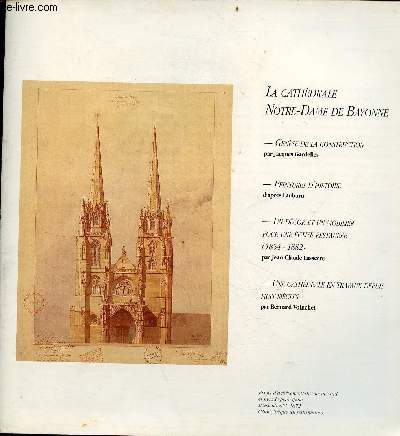 Brochure : La Cathdrale Notre-Dame de Bayonne.