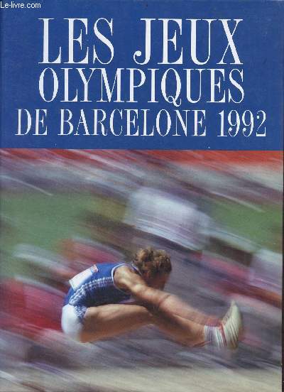 Les jeux olympiques de Barcelone 1992.