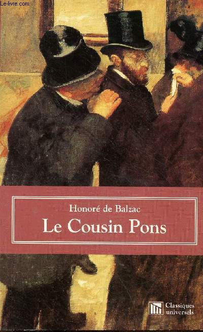 Le Cousin Pons - Collection classiques universels.