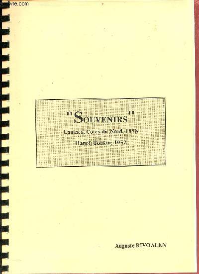 Souvenirs Caulnes, Ctes-du-Nord 1898 - Hano, Tonkin 1952.