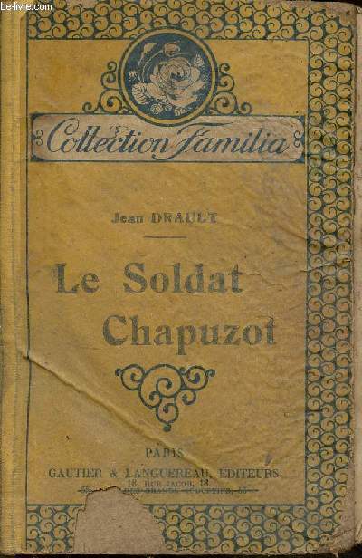 Le soldat Chapuzot (scnes de la vie de caserne) - Collection Familia.