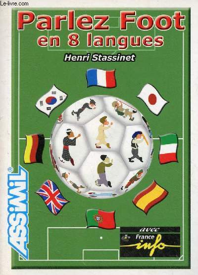 Parlez foot en 8 langues - Collection Assimil plus.