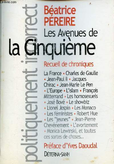 Les Avenues de la Cinquime - Recueil de chroniques - Collection politiquement incorrect.