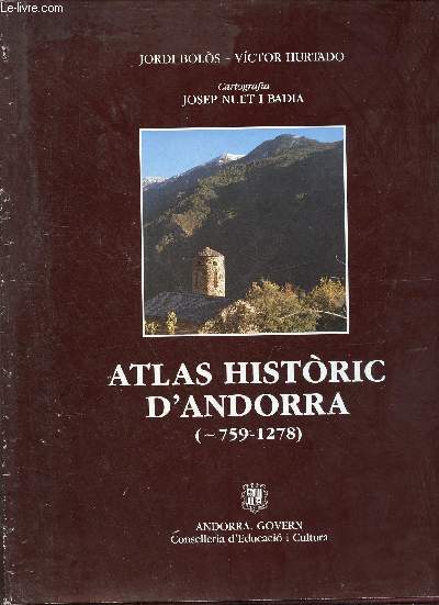 Atlas historic d'Andorra (-759-1278).