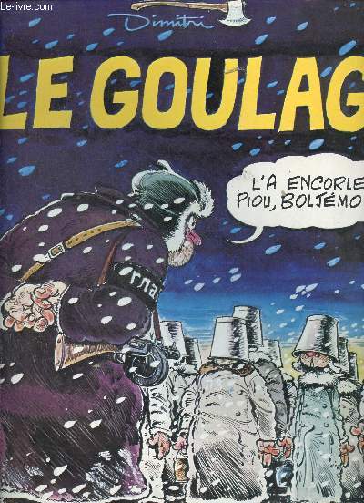 Le Goulag.