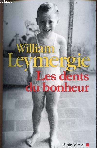 Les dents du bonheur.