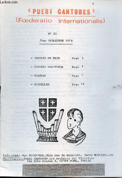 Pueri Cantores (Foederatio Internationalis) n20 2me trimestre 1979 - Paroles du pape - Congrs Venezuela - flashes - nouvelles.