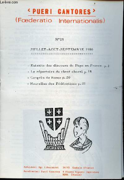 Pueri Cantores (Foederatio Internationalis) n25 juillet aot septembre 1980 - Extraits des discours du Pape en France - le rpertoire du chant choral - congrs de Rome - nouvelles des fdrations.