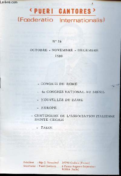 Pueri Cantores (Foederatio Internationalis) n26 oct.nov.dc. 1980 - Congrs de Rome - 4e congrs national au Brsil - nouvelles du Zaire - Europe - centenaire de l'association italienne Sainte Cecile - Taize.