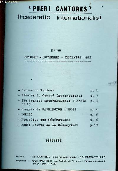 Pueri Cantores (Foederatio Internationalis) n38 oct.nov.dc. 1983 - Lettre du vatican - runion du comit international - 23e congrs international  Paris en 1985 - congrs de Washington 1984 - Loreto - nouvelles des fdrations etc.