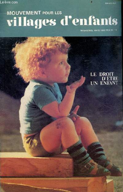 Mouvement pour les villages d'enfants mars 1982 - Le droit d'tre un enfant.