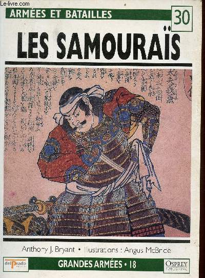 Les Samouraïs - Armées et batailles n°30 - grandes armées n°18.