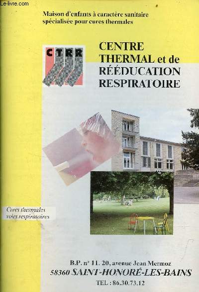 Brochure : Maison d'enfants  caractre sanitaire spcialise pour cures thermales - Centre thermal et de rducation respiratoire - Cures thermales voies respiratoires.
