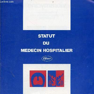 Brochure : Statut du mdecin hospitalier.