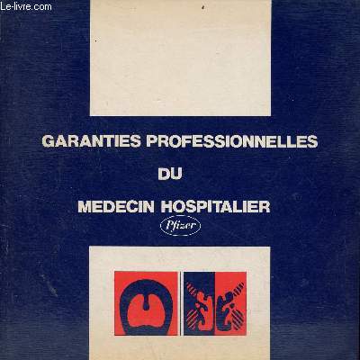 Brochure : Garanties professionnelles du mdecin hospitalier.