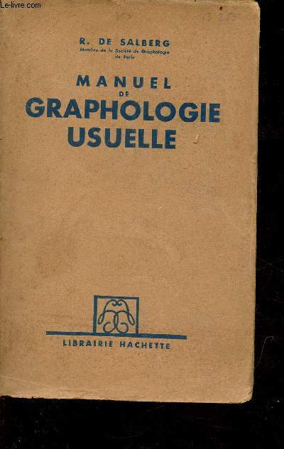 Manuel de graphologie usuelle.