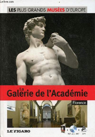 La Galerie de l'Acadmie Florence - Collection les plus grands Muses d'Europe n10 - livre + dvd visite 360 mp3 audioguide.