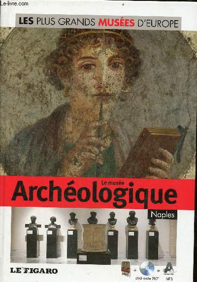 Le Muse Archologique Naples - Collection les plus grands Muses d'Europe n13 - livre + dvd visite 360 mp3 audioguide.