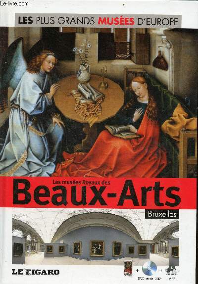 Les Muses royaux des Beaux-Arts Bruxelles - Collection les plus grands Muses d'Europe n15 - livre + dvd visite 360 mp3 audioguide.