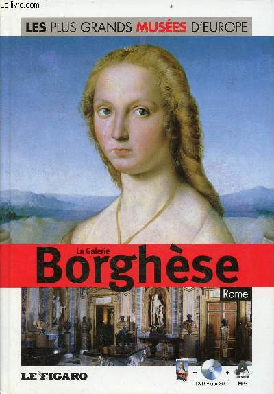 La Galeie Borghse Rome - Collection les plus grands Muses d'Europe n16 - livre + dvd visite 360 mp3 audioguide.