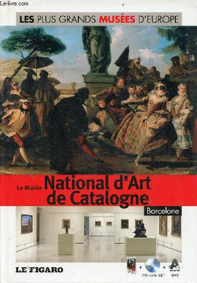 Le Muse National d'Art de Catalogne Barcelone - Collection les plus grands Muses d'Europe n26 - livre + dvd visite 360 mp3 audioguide.