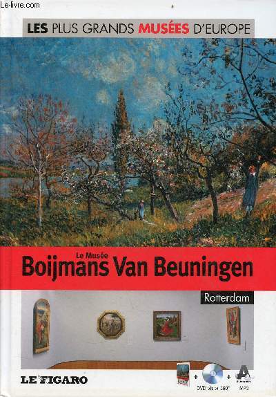 Le Muse Boijmans Van Beuningen Rotterdam - Collection les plus grands Muses d'Europe n32 - livre + dvd visite 360 mp3 audioguide.