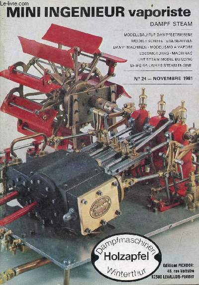 Mini ingnieur vaporiste Dampf Steam n24 novembre 1981 - Nouvelles de l'AVCF et d'ailleurs - vieilles choses / nouvelle maquette le Gallia - un atelier d'initiation, le CTL - vapeur  guitres - types de machines  pistons Dujardin.