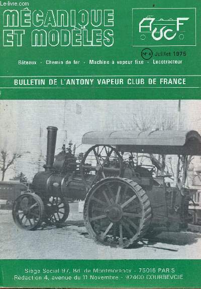 Mcanique et modles bulletin de l'Antony vapeur club de France n6 juillet 1975 - Les M.M.V. - Speedy GW 030 par L B S C et par M.Hamon et J.-C.Porterie (part II) - construction de 