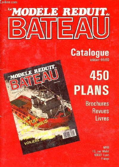 Catalogue dition 89/90 le modle rduit bateau MRA/MRB - 450 plans, brochures, revues, livres.