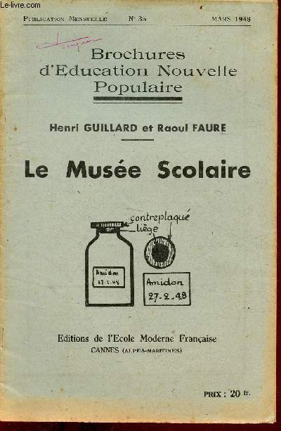 Le Muse Scolaire - Brochures d'ducation nouvelle populaire n35 mars 1948.