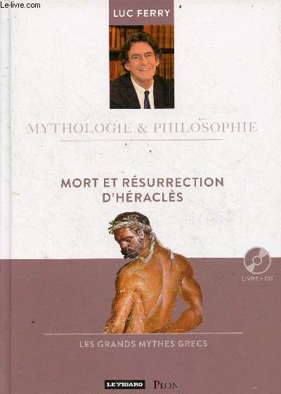 Mort et rsurrection d'Hracls - les grands mythes grecs - livre + cd - Collection mythologie & philosophie n8.