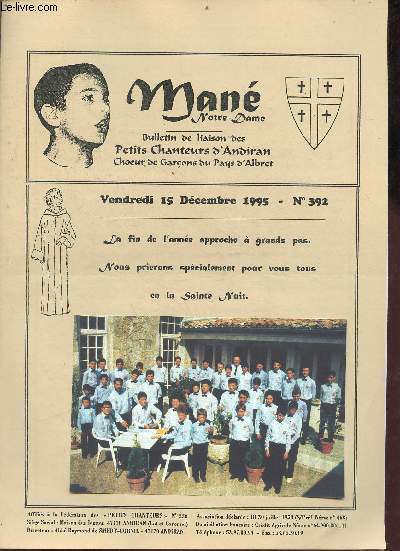 Man Notre-Dame bulletin de liaison des petits chanteurs d'Andiran choeur de garons du Pays d'Albret n392 15 dc. 1995 - La crmonie de prise d'Aube - mancanterie des petits chanteurs d'Andiran - calendrier - circulaire 94-95 n2 mercredi 29 novembre
