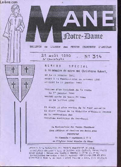 Man Notre-Dame bulletin de liaison des petits chanteurs d'Andiran choeur de garons du Pays d'Albret n314 21 aot 1990 - Numro spcial  la mmoire de notre ami Christophe Robert.