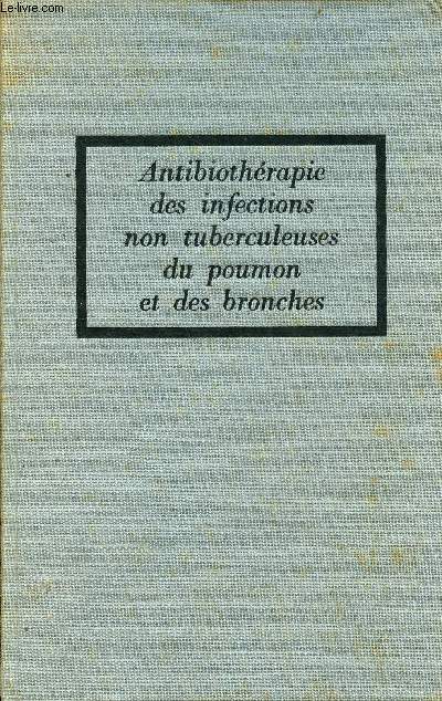 Antibiothrapie des infections non tuberculeuses du poumon et des bronches - IXe symposium Bristol (Toulouse).