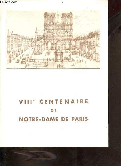 Programme : VIIIe centenaire de Notre-Dame de Paris - Huit cents ans de musique  Notre-Dame - Jeudi 27 juin 1963.