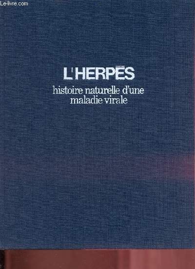 L'herps histoire naturelle d'une maladie virale - Collection Gemmes n2.