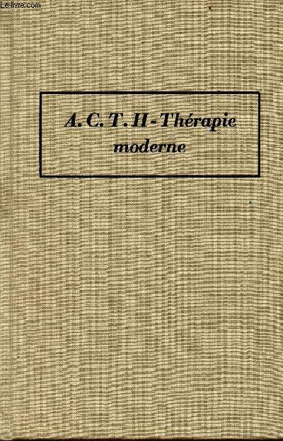 A.C.T.H. - Thrapie moderne - Colloque thrapeutique Ciba Marseille mai 1969 Hpital de la Conception.