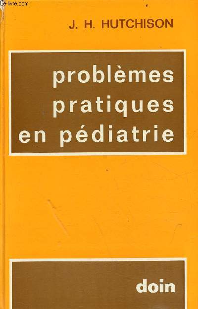 Problmes pratiques en pdiatrie.