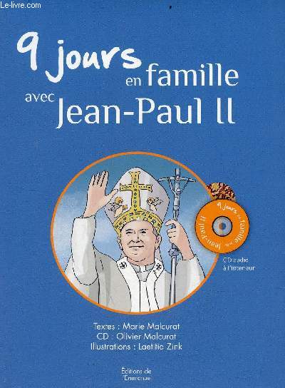 9 jours en famille avec Jean-Paul II - Cd audio inclus.
