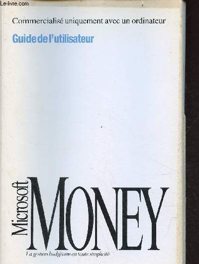 Guide de l'utilisateur Microsoft Money pour Windows version 3.0.