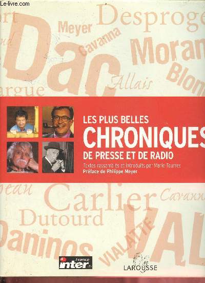 Les plus belles chroniques de presse et de radio.