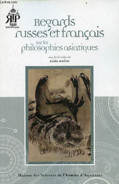 Regards russes et franais sur les philosophies asiatiques - Collection Russie traditions & perspectives.