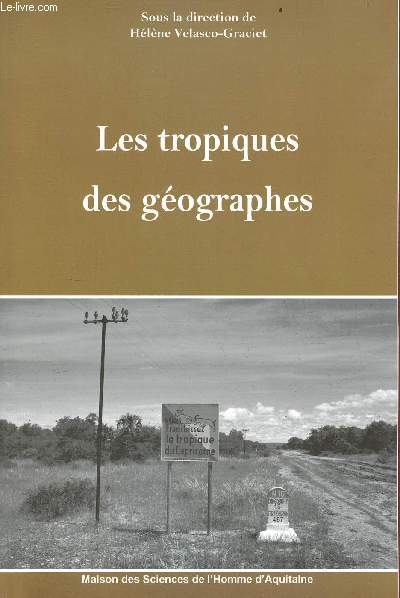 Les tropiques des gographes.