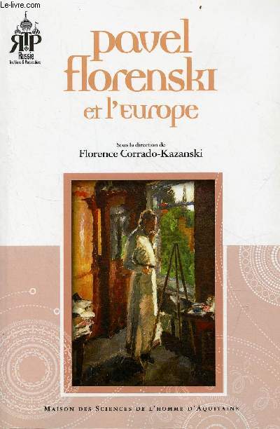 Pavel Florenski et l'Europe - Collection Russie traditions & perspectives.