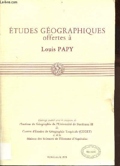 Etudes gographiques offertes  Louis Papy.