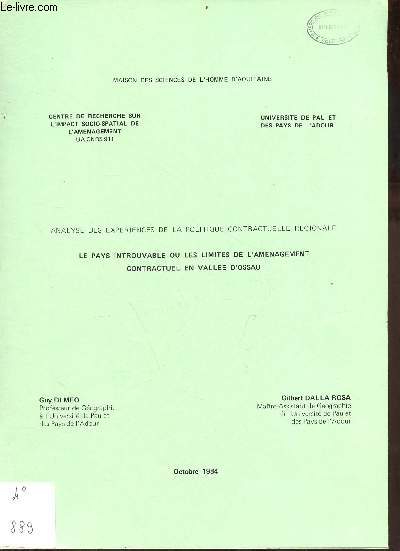 Analyse des expriences de la politique contractuelle rgionale - Le pays introuvable ou les limites de l'amnagement contractuel en Valle d'Ossau - Centre de recherche sur l'impact socio-spatial de l'amnagement UA CNRS 911.